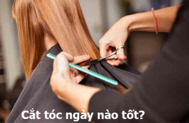 Cắt tóc ngày nào tốt trong tháng? Chọn ngày đẹp để gặp may mắn